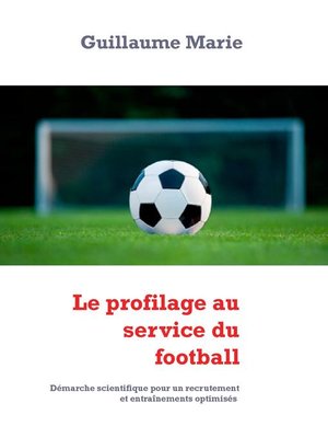 cover image of Le profilage au service du football